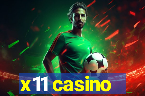 x11 casino